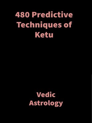 cover image of 480 Predictive Techniques of Ketu